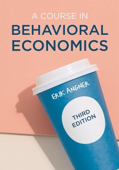 A Course in Behavioral Economics (eBook, ePUB) - Angner, Erik
