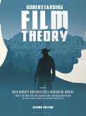 Understanding Film Theory (eBook, ePUB)