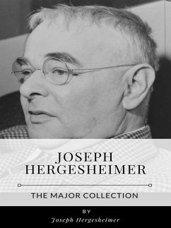 Joseph Hergesheimer – The Major Collection (eBook, ePUB) - Hergesheimer, Joseph