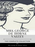 Mrs. George de Horne Vaizey – The Complete Collection (eBook, ePUB)