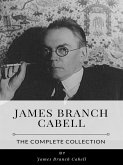 James Branch Cabell – The Complete Collection (eBook, ePUB)
