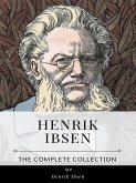 Henrik Ibsen – The Complete Collection (eBook, ePUB)