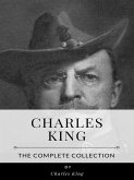 Charles King – The Complete Collection (eBook, ePUB)