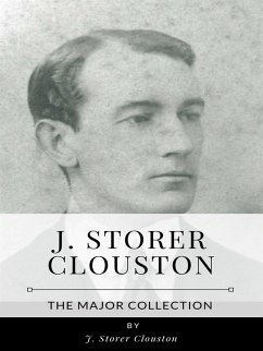Cover J. Storer Clouston – The Major Collection (eBook, ePUB)