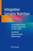 Integrative Geriatric Nutrition (eBook, PDF)