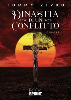 Dinastia di un conflitto (eBook, ePUB) - Zivko, Tomislav