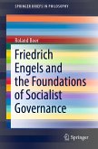 Friedrich Engels and the Foundations of Socialist Governance (eBook, PDF)