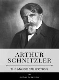 Arthur Schnitzler – The Major Collection (eBook, ePUB)