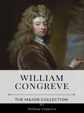 William Congreve – The Major Collection (eBook, ePUB)