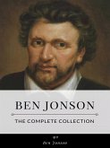 Ben Jonson – The Complete Collection (eBook, ePUB)