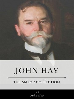 John Hay – The Major Collection (eBook, ePUB) - Hay, John