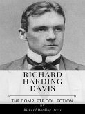 Richard Harding Davis – The Complete Collection (eBook, ePUB)