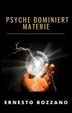 Psyche dominiert materie (übersetzt) (eBook, ePUB)