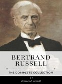 Bertrand Russell – The Complete Collection (eBook, ePUB)