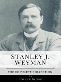 Stanley J. Weyman – The Complete Collection (eBook, ePUB)