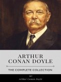 Arthur Conan Doyle – The Complete Collection (eBook, ePUB)