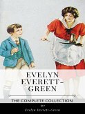 Evelyn Everett-Green – The Complete Collection (eBook, ePUB)