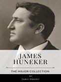 James Huneker – The Major Collection (eBook, ePUB)