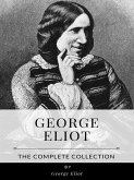 George Eliot – The Complete Collection (eBook, ePUB)