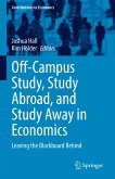 Off-Campus Study, Study Abroad, and Study Away in Economics (eBook, PDF)