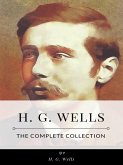 H. G. Wells – The Complete Collection (eBook, ePUB)