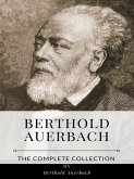 Berthold Auerbach – The Complete Collection (eBook, ePUB)