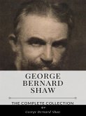 George Bernard Shaw – The Complete Collection (eBook, ePUB)