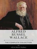 Alfred Russel Wallace – The Major Collection (eBook, ePUB)