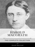 Harold MacGrath – The Complete Collection (eBook, ePUB)