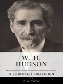 W. H. Hudson – The Complete Collection (eBook, ePUB)