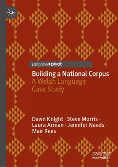 Building a National Corpus (eBook, PDF) - Knight, Dawn; Morris, Steve; Arman, Laura; Needs, Jennifer; Rees, Mair