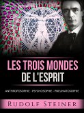 Les trois mondes de l'esprit (Traduit) (eBook, ePUB)