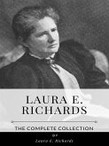 Laura E. Richards – The Complete Collection (eBook, ePUB)