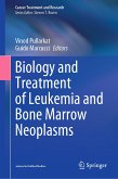 Biology and Treatment of Leukemia and Bone Marrow Neoplasms (eBook, PDF)