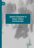 Speech Etiquette in Slavic Online Communities (eBook, PDF)