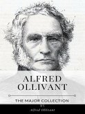 Alfred Ollivant – The Major Collection (eBook, ePUB)