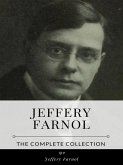 Jeffery Farnol – The Complete Collection (eBook, ePUB)