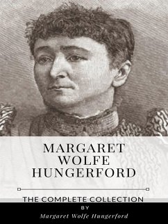 Cover Margaret Wolfe Hungerford – The Complete Collection (eBook, ePUB)