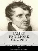 James Fenimore Cooper – The Complete Collection (eBook, ePUB)
