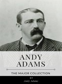 Andy Adams – The Major Collection (eBook, ePUB)