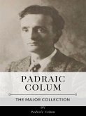 Padraic Colum – The Major Collection (eBook, ePUB)