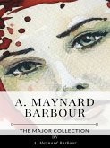 A. Maynard Barbour – The Major Collection (eBook, ePUB)
