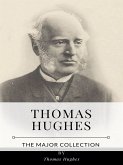 Thomas Hughes – The Major Collection (eBook, ePUB)