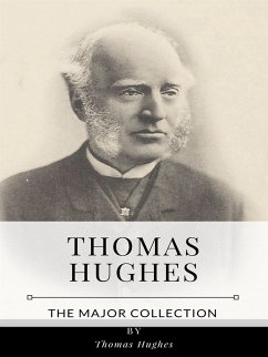 Thomas Hughes – The Major Collection (eBook, ePUB) - Hughes, Thomas