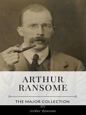 Arthur Ransome – The Major Collection (eBook, ePUB)