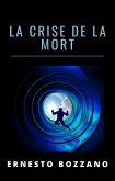 La crise de la mort (traduit) (eBook, ePUB)