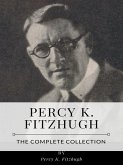 Percy K. Fitzhugh – The Complete Collection (eBook, ePUB) Percy K. Fitzhugh – The Complete Collection (eBook, ePUB)