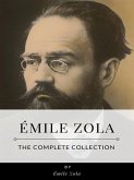 Émile Zola – The Complete Collection (eBook, ePUB)