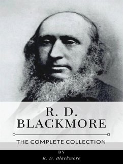 R. D. Blackmore – The Complete Collection (eBook, ePUB) - D. Blackmore, R.