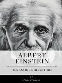 Albert Einstein – The Major Collection (eBook, ePUB)